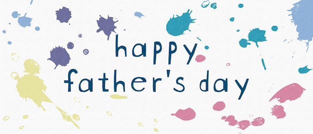 Happy Father's Day banner Kinderkunst Kindertekening Wenskaart Kleurvlekken op papiertextuur