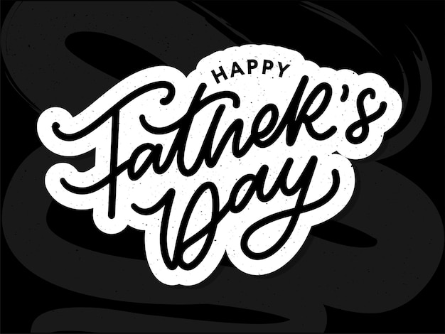 Happy father's day calligraphy greeting card banner vector illustration