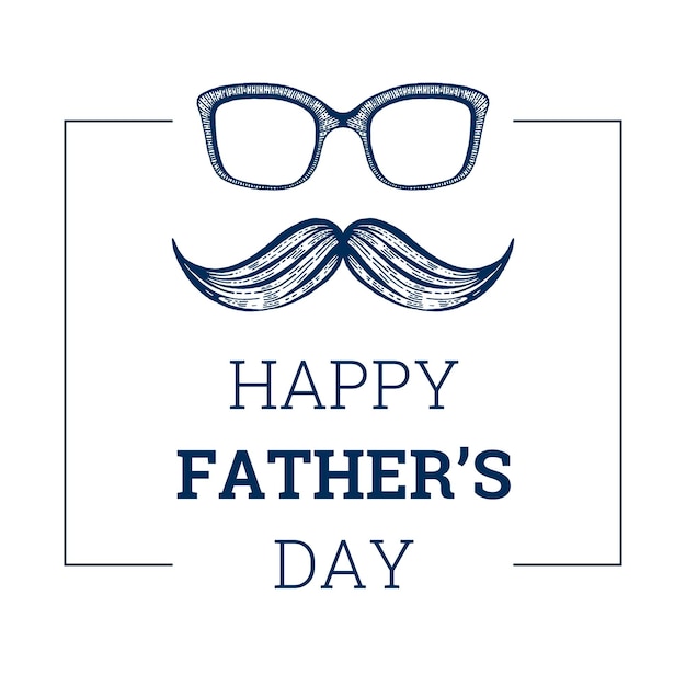 Vector happy father s day card cute poster with mustaches glasses for best dad cool sketch drawing