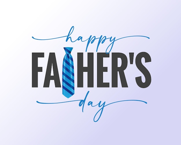 Happy Father's day creative lettering Quote with 3D blue necktie Father's day greeting card design