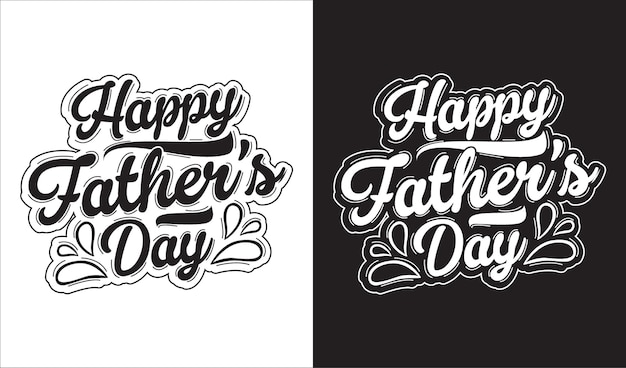 Счастливый день отца типографика цитирует футболку или дизайн подарочной карты