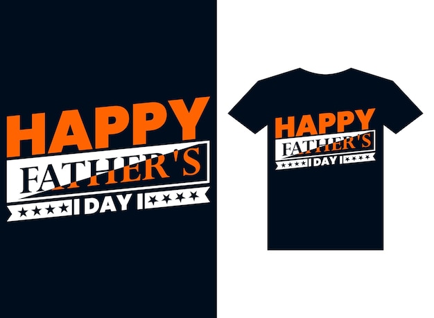 Happy father's day Typography Tshirt design vector