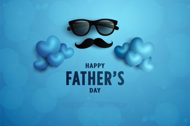 Vector happy father's day with a mustache and black glasses