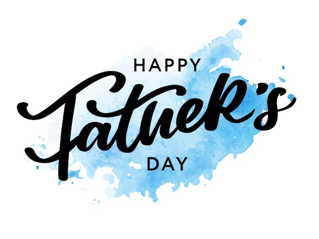 Happy fathers day calligraphy greeting card banner vector illustration