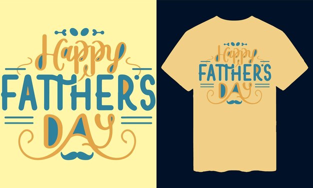 Happy Fathers Day creative typography tshirt vector design