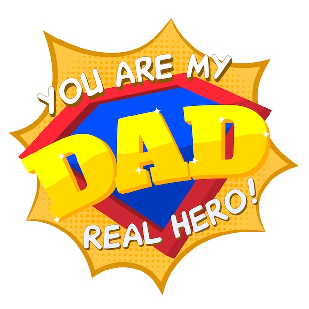 Vector happy fathers day greeting card dad felicitation patch