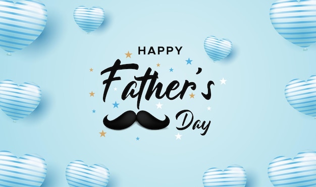 Happy fathers day greeting card with a love balloon and mustache