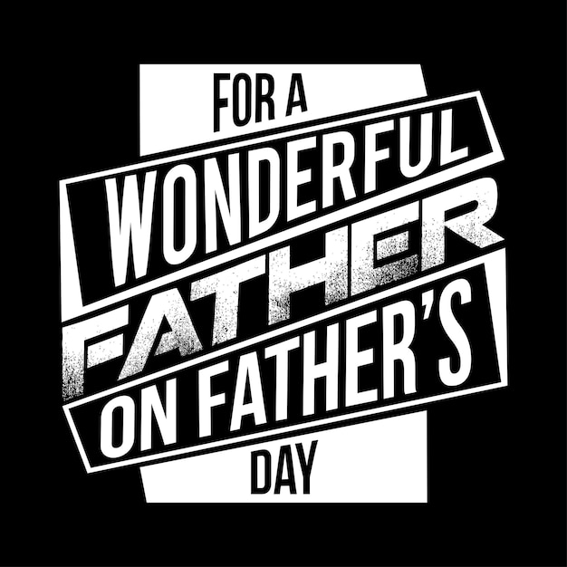 Happy fathers day t shirt design vector