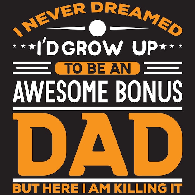 Happy Fathers day t shirt design