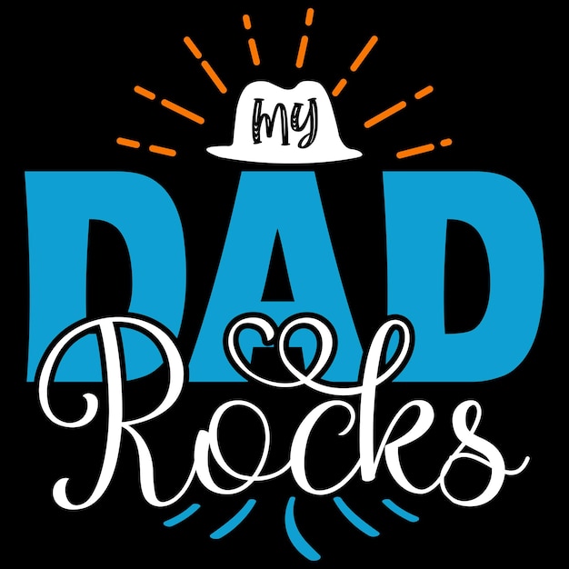 Vector happy fathers day t shirt and svg design dad daddy papa father svg quotes tshirt design vector