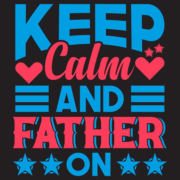 Happy Fathers Day Tshirt Design