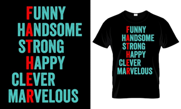 Vector happy fathers day tshirt father's day saying quotes typographic poster or tshirt design