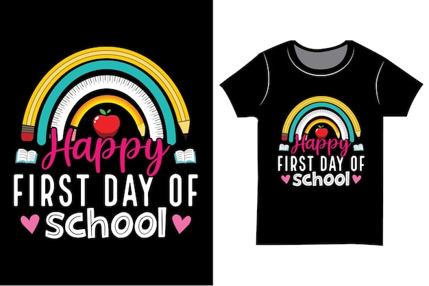 Happy first-day school Teacher typography design.