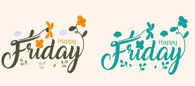 Vector happy friday handwritten floral illustrations decorated design
