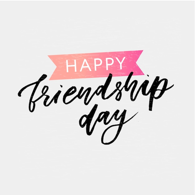 Happy friendship day lettering