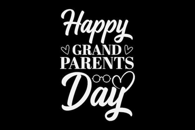 Vector happy grandparent's day tshirt design