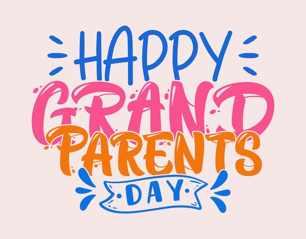 Vector happy grandparent's day typography lettering