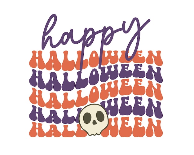 Happy Halloween repeat quote retro wavy typography sublimation SVG on white background