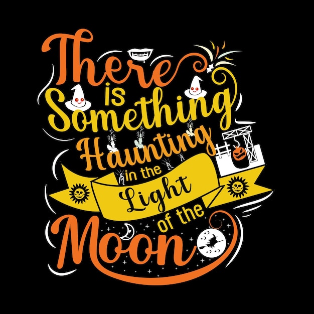 Happy Halloween t shirt design with Halloween elements or Hand drawn Halloween typography design