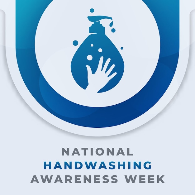 Happy handwashing awareness week vector design illustration for background poster banner advertising