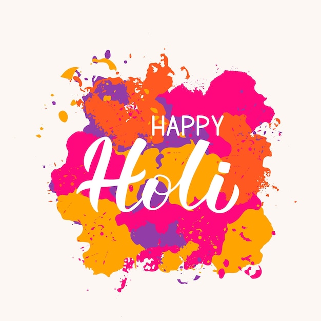 Happy Holi calligraphy hand lettering Hindu Traditional festival of colors or festival of love Vector template for party invitations banners flyers etc Colorful holi powder and paint stains