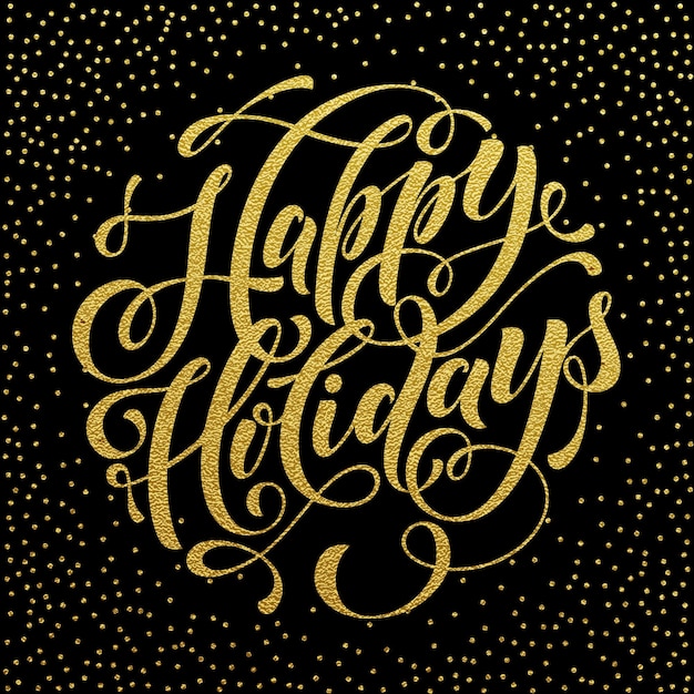 Vector happy holidays gold text for greeting card invitation