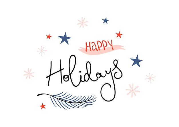 Vector happy holidays. handwriting lettering with stars and snowflakes on white background.