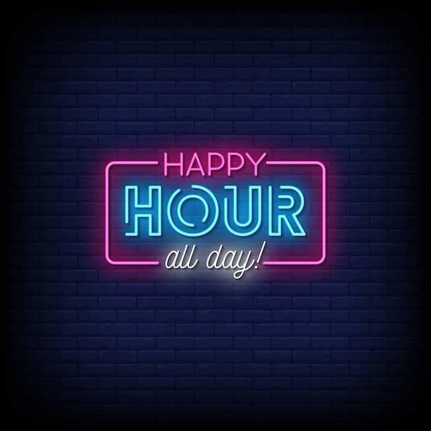 happy hour all day neon signs style text 