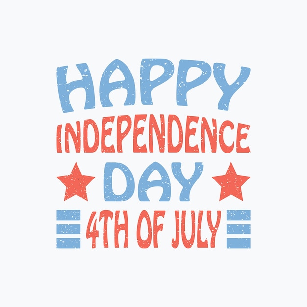 Happy Independence Day 4th of July