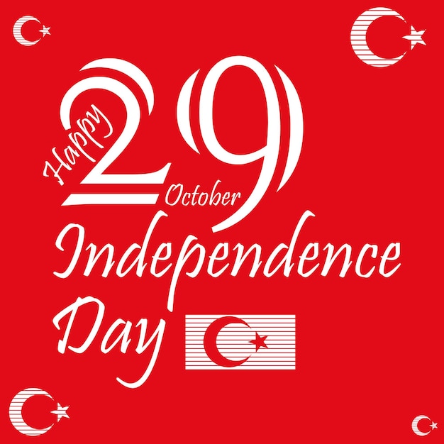 Happy Independence Day Turkey 29 October