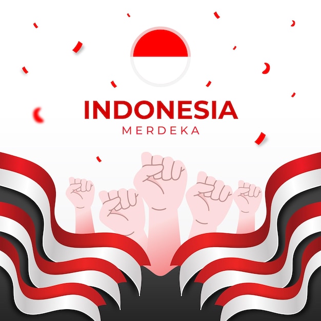 Happy Indonesia independence day with flag and hands clenched up illustration