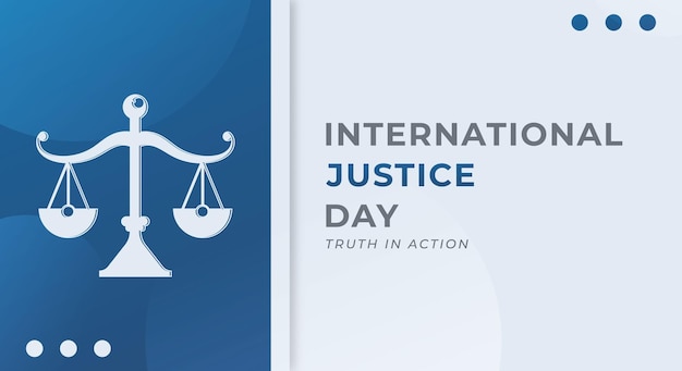 Happy International Justice Day Vector Design Illustration for Background Poster Banner Advertising