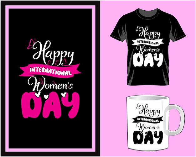 Happy international Women's Day t shirt and mug design vector