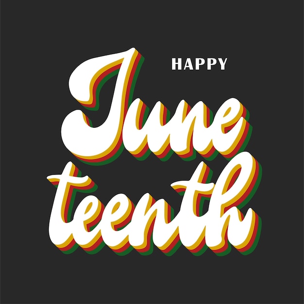 Happy juneteenth belettering groovy citaat op zwarte achtergrond voor prints posters kleding decor