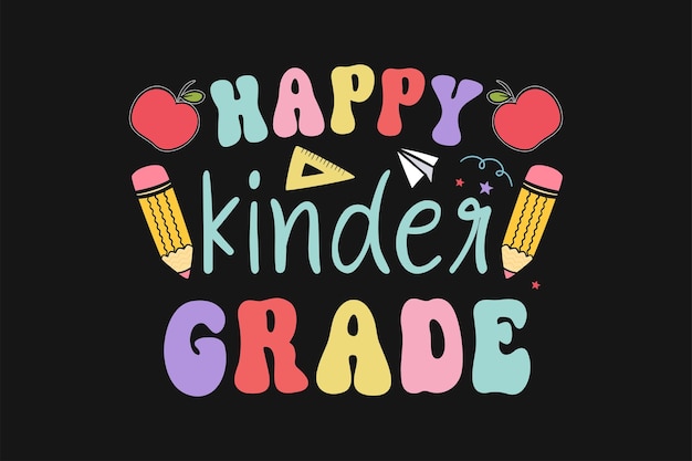 Vector happy kinder garde kids vector tshirt