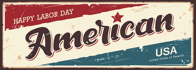 Vector happy labor day america label grunge vintage retro