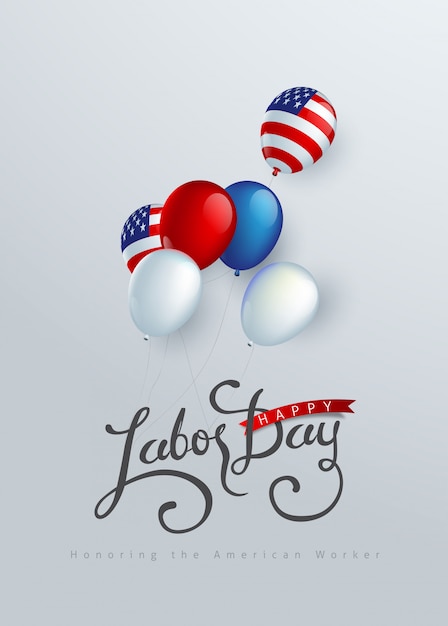 Happy labor day background decor with balloon flag of america .