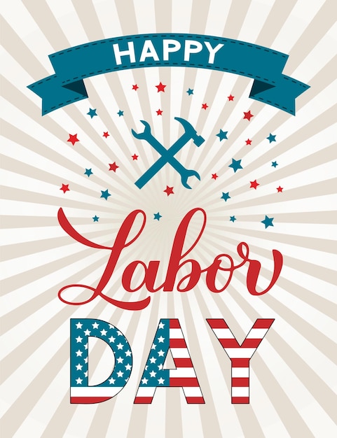Happy Labor Day calligraphy lettering on American Retro patriotic background Vector template for typography poster logo design banner flyer greeting card party invitation etc