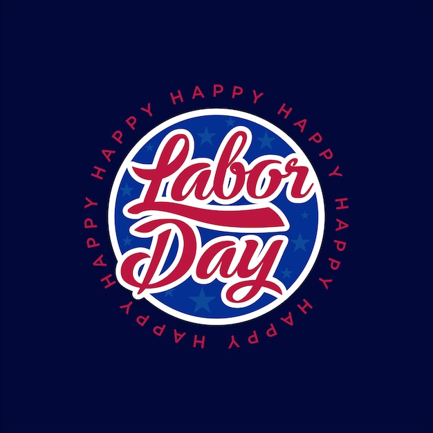 Happy Labor day celebration sticker, emblem, rounded, design