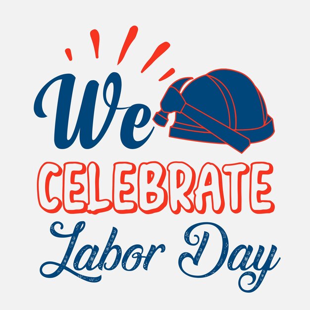 Happy labor day svg, amerikaanse vakantie svg, labor day cricut, typografie tshirt ontwerp premium vector