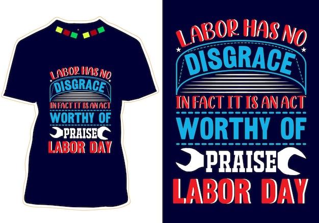 Happy Labor Day Typography Tshirt Design