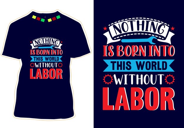 Happy Labor Day Typography Tshirt Design