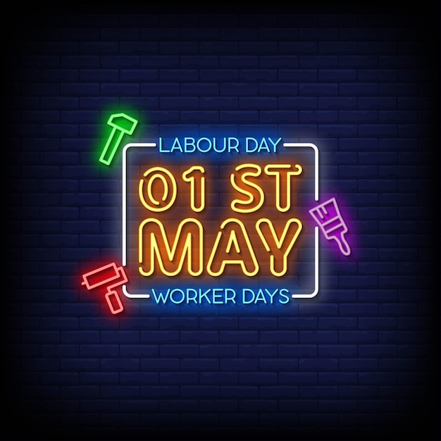 Happy Labour Day Neon Signs Style Text 