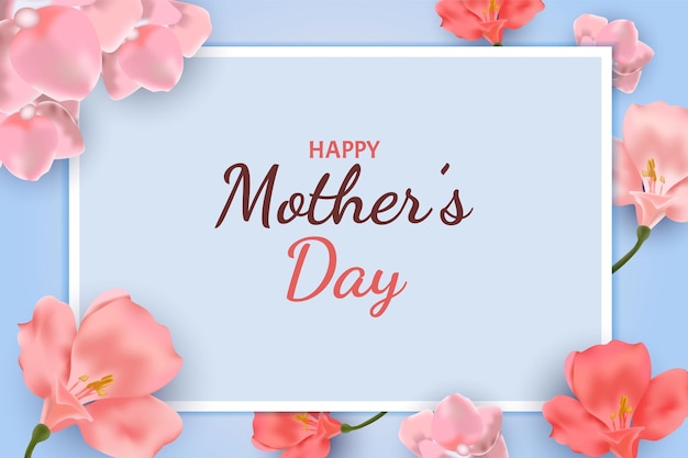 Happy mother day background realistic floral