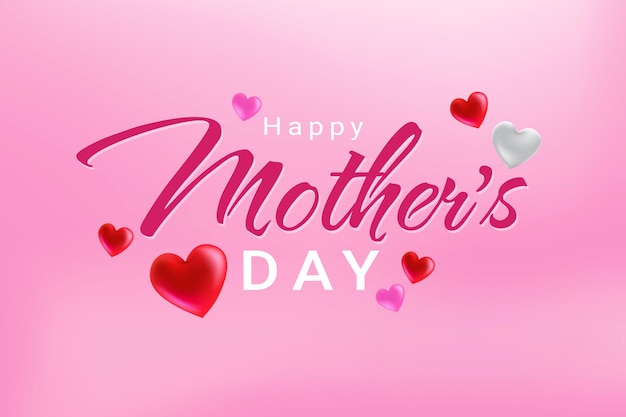 Vector happy mother's day 3d colorful hearts symbol of love and handwritten font text on pink backgroud