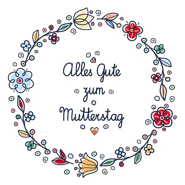 Vector happy mother's day greeting card in deutschland round flower frame alles gute zum muttertag