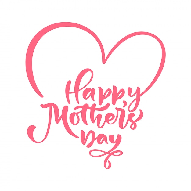 Happy Mother's day text. Hand written ink calligraphy lettering love. Greeting isolated Vector