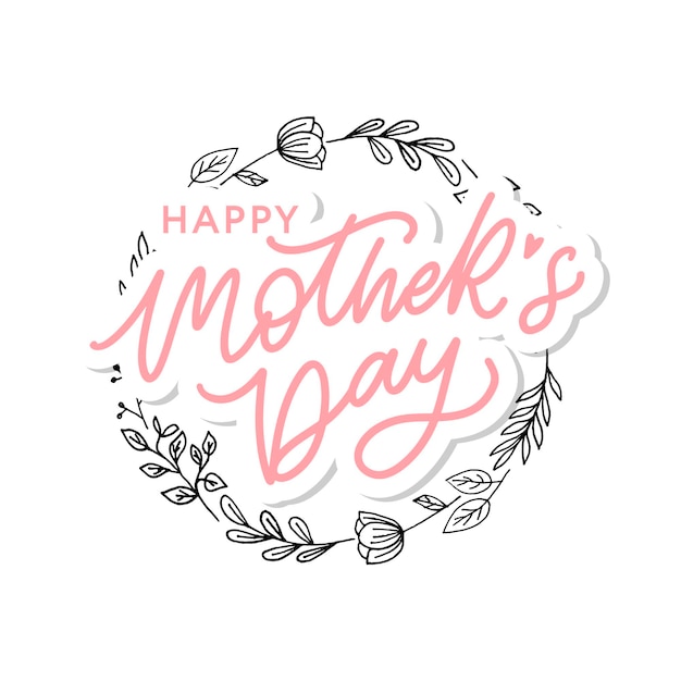 Vector happy mothers day belettering handgemaakte kalligrafie vectorillustratie moederdag kaart met bloemen