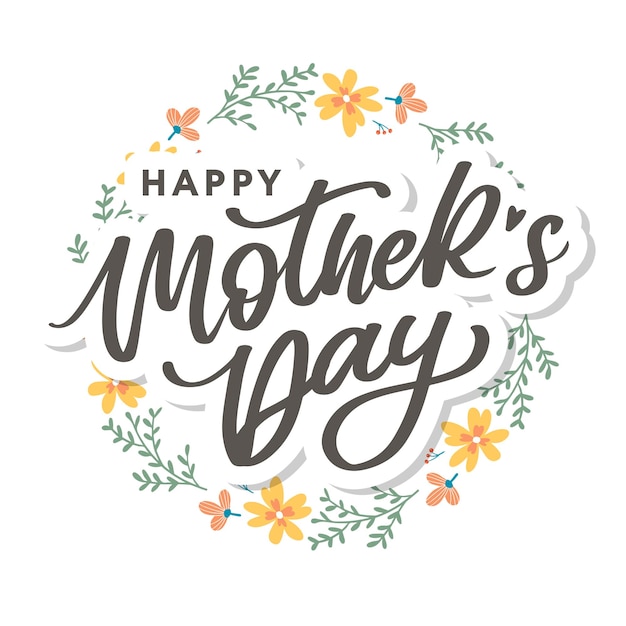 Happy Mothers Day belettering Handgemaakte kalligrafie vectorillustratie Moederdag kaart met bloemen