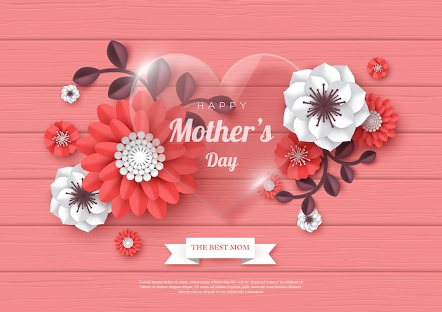 Happy mothers day greeting card. 3d paper cut flowers with glass transparent heart